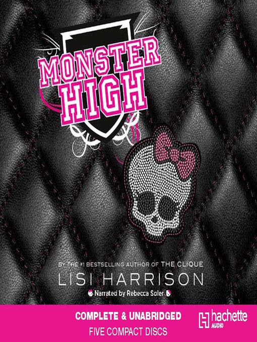 Title details for Monster High by Lisi Harrison - Available